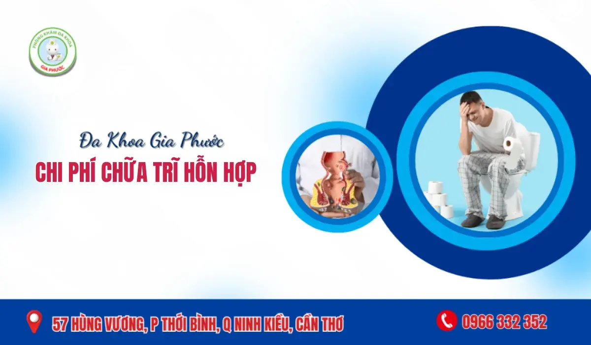 Chi Phí Chữa Trĩ Hỗn Hợp