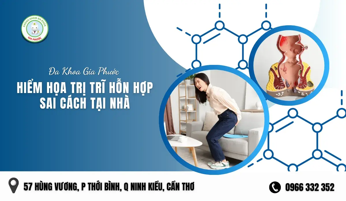 Hiểm họa tự chữa trị trĩ hỗn hợp tại nhà